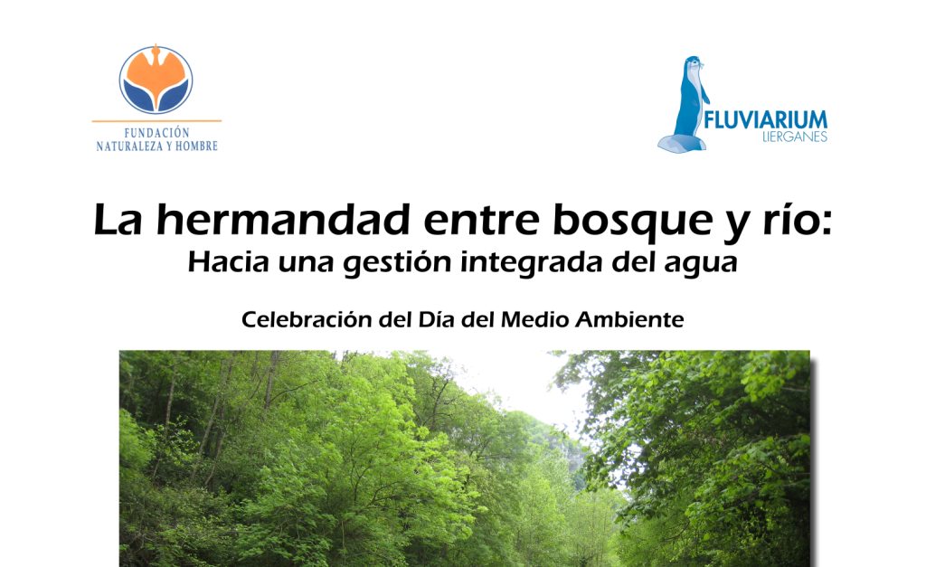 Charla sobre el bosque y el río, el sábado 6 de junio en el Fluviarium de Liérganes